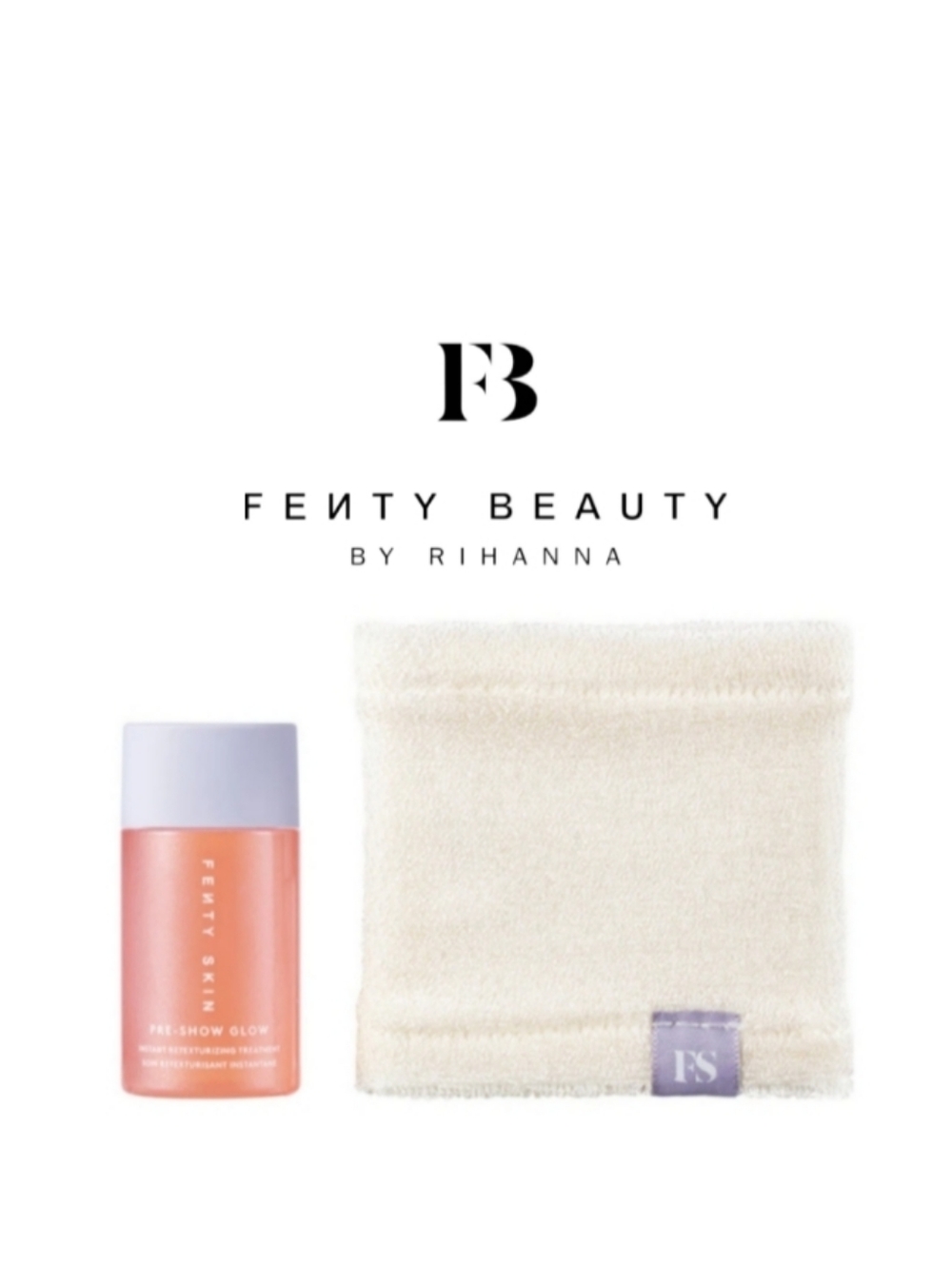 Pre-Show Glow Retexturizing Treatment A1, Fenty Skin NIB